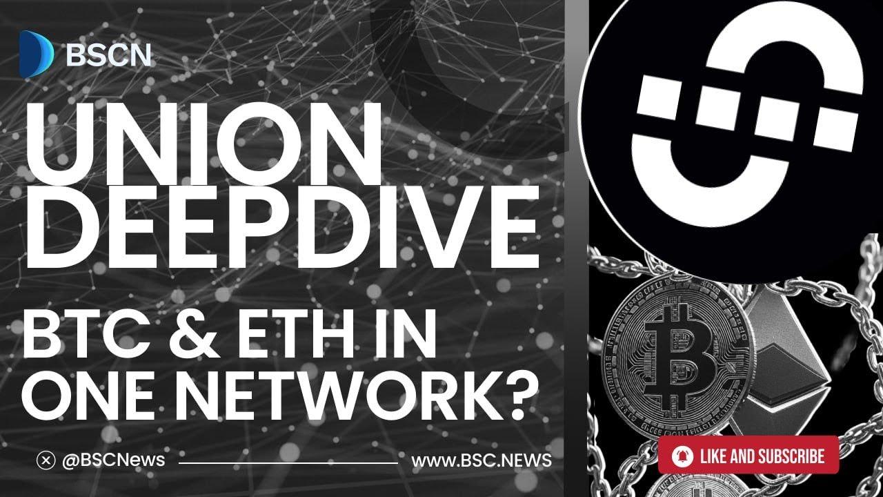 Can Union Build Connect $BTC and $ETH Together? | The End of Crypto Fragmentation